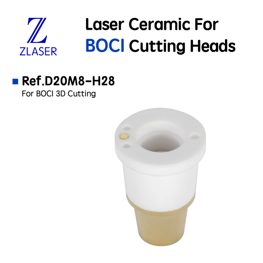 D20M8-H28 Ceramic For BOCI Cutting Heads