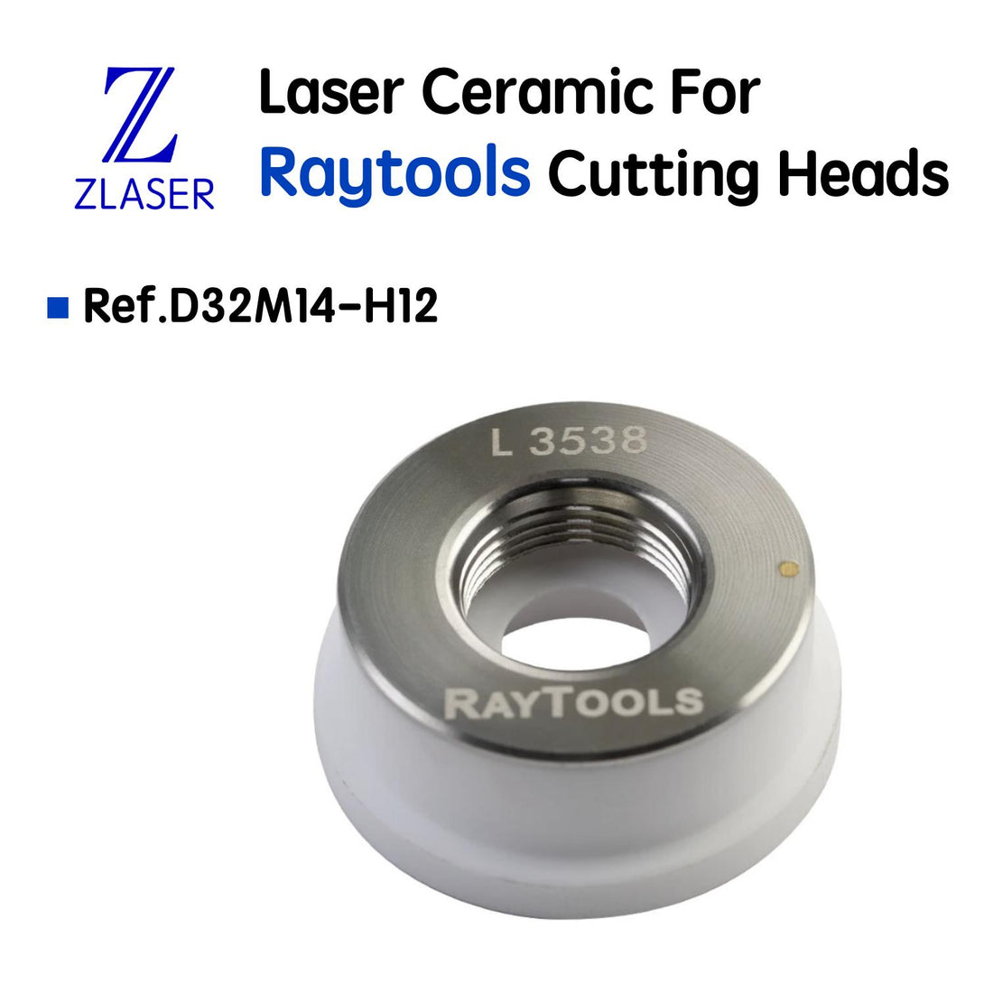 D32M14 Ceramic For Raytools Cutting Heads