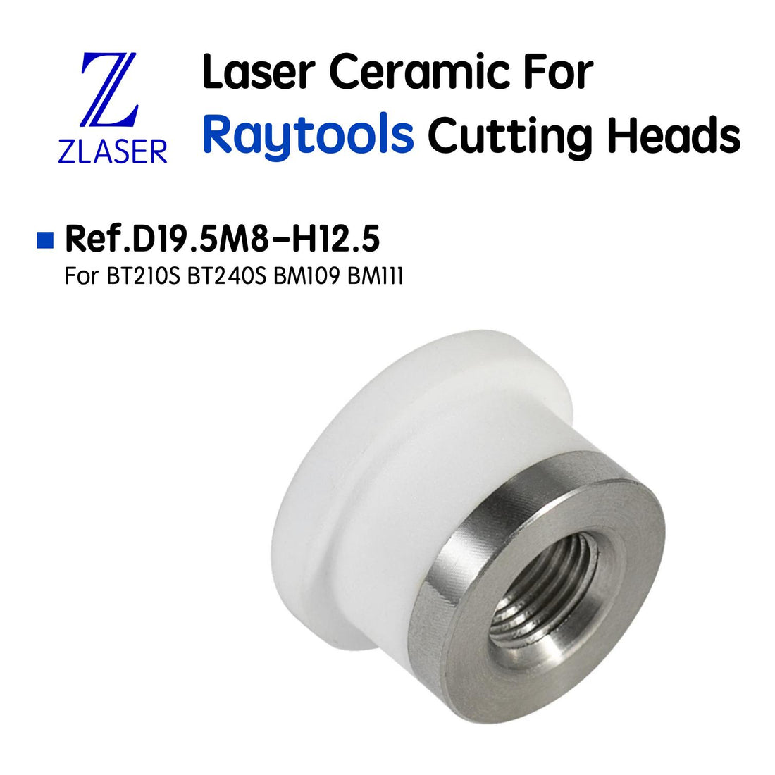 D19.5M8 Ceramic For Raytools Cutting Heads