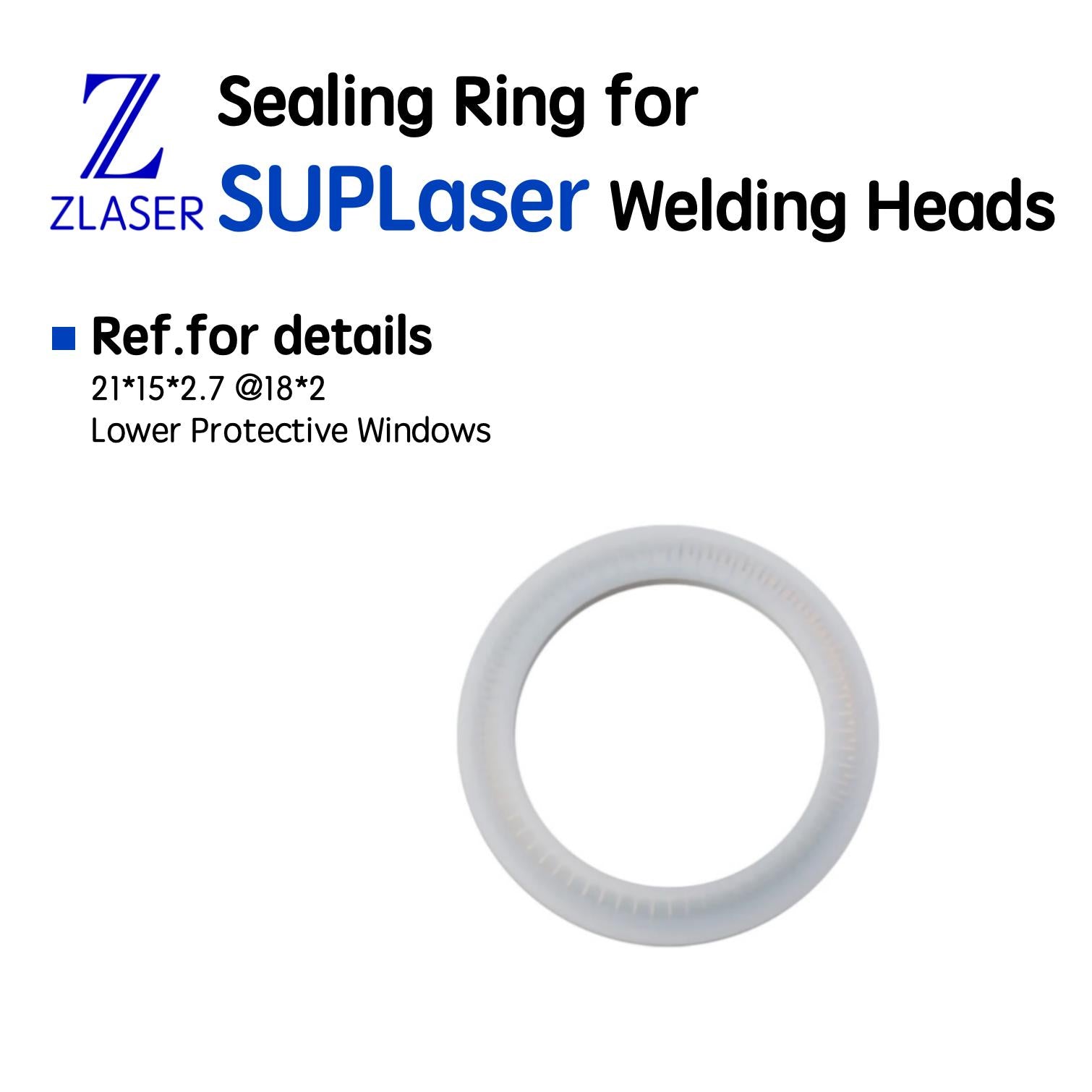 Zlasertools Sealing Ring for SUPLaser Welding Heads