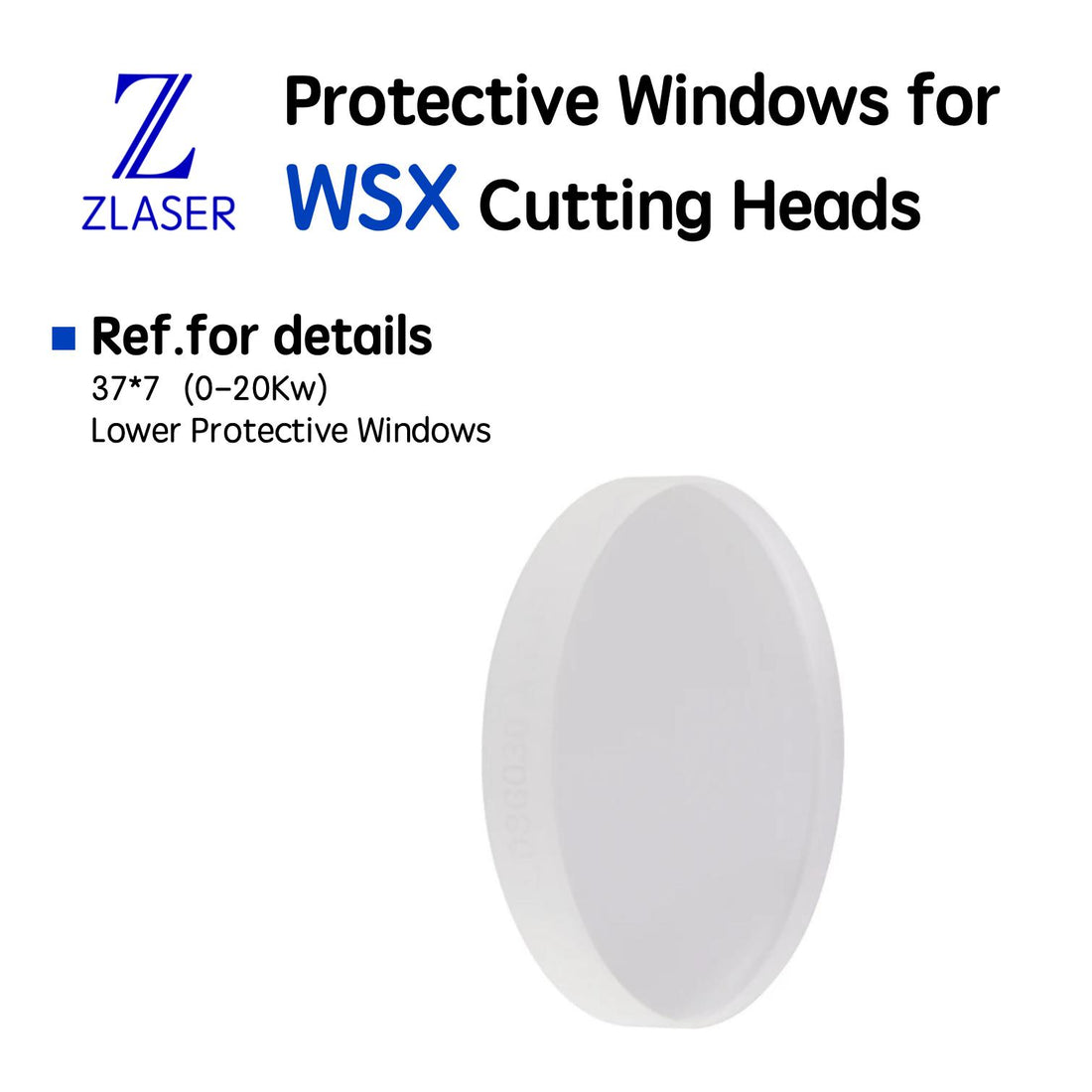 Zlaser JGS1 Fiber Protective Windows for WSX Cutting Heads